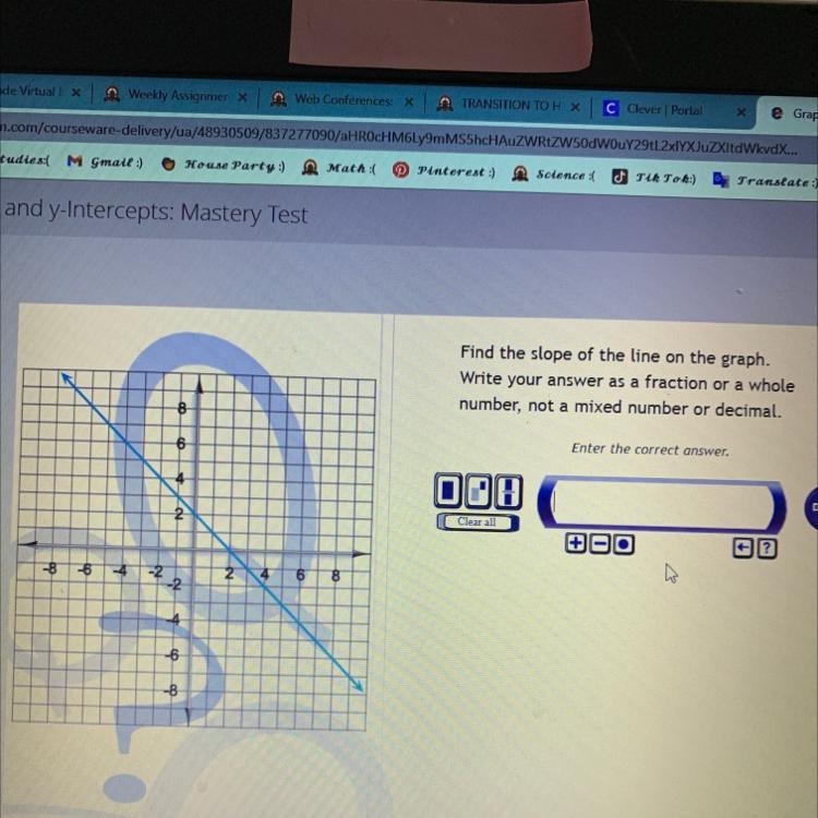 Find the slope of the line on the graph.Write your answer as a fraction or a wholenumber-example-1