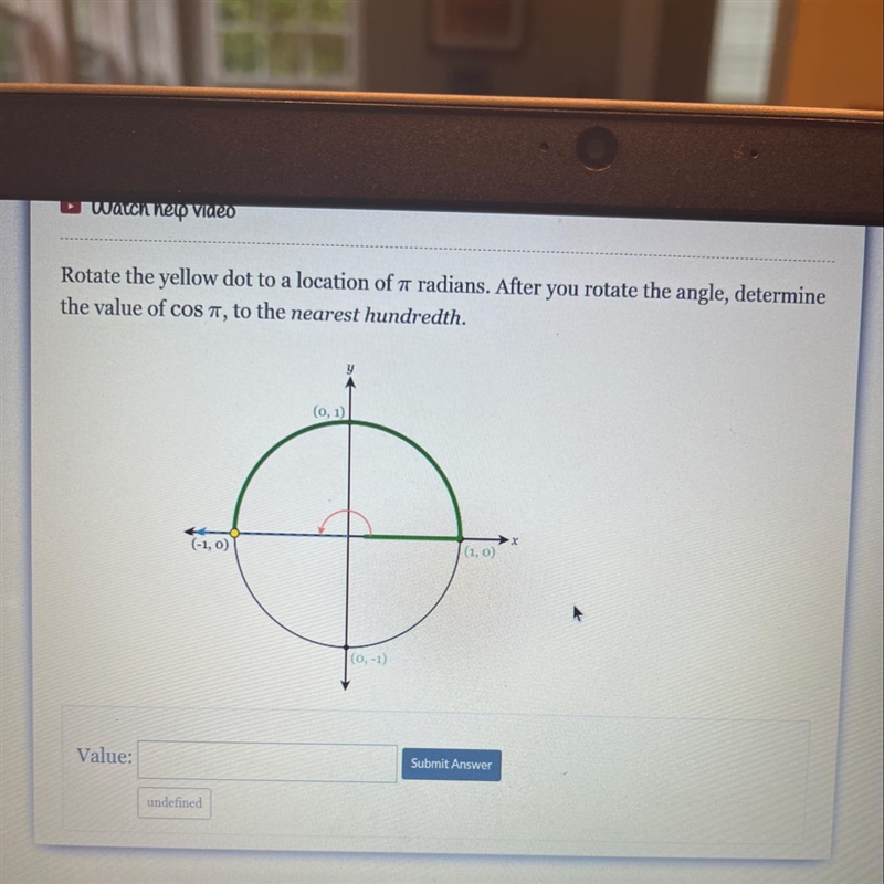 Rotate the yellow dot to a location of pie radians. After you rotate the angle, determinethe-example-1