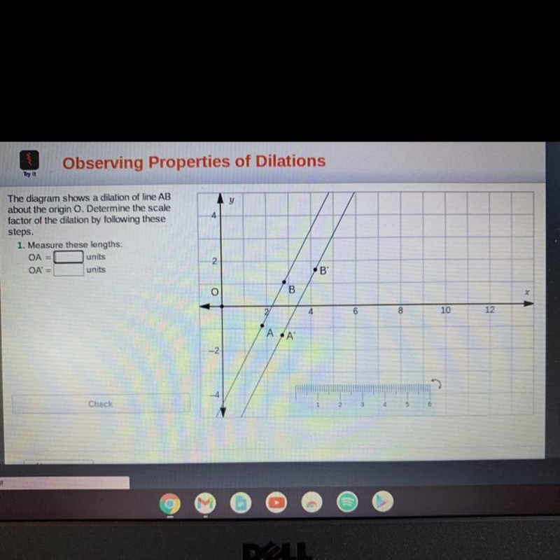 yThe diagram shows a dilation of line ABabout the origin O. Determine the scalefactor-example-1