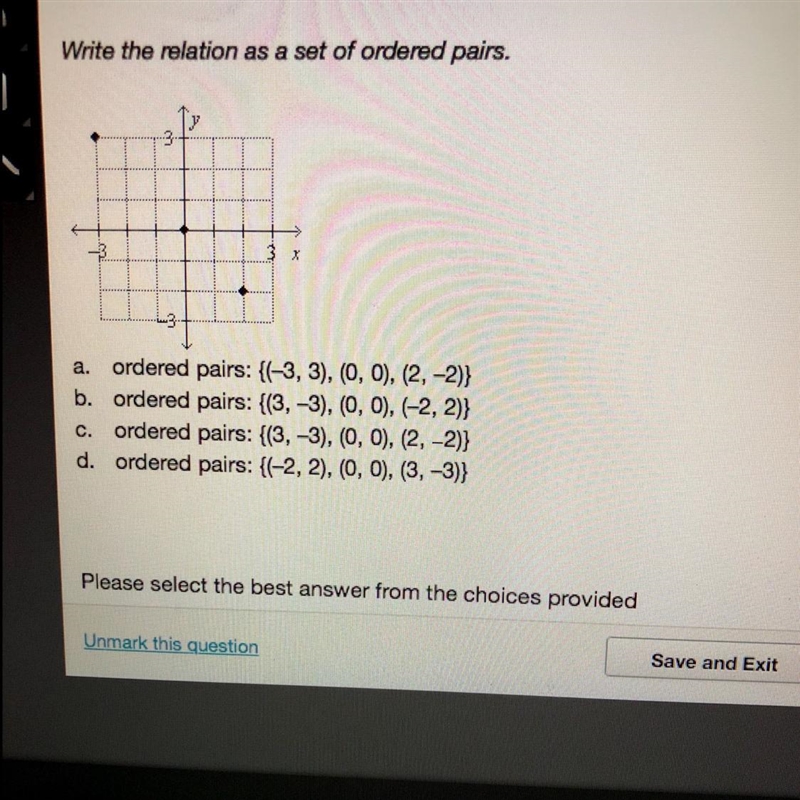 Write the relation as a set of ordered pairs.EDHE13-33a. ordered pairs: {(-3, 3), (0, 0), (2,-2)}b-example-1