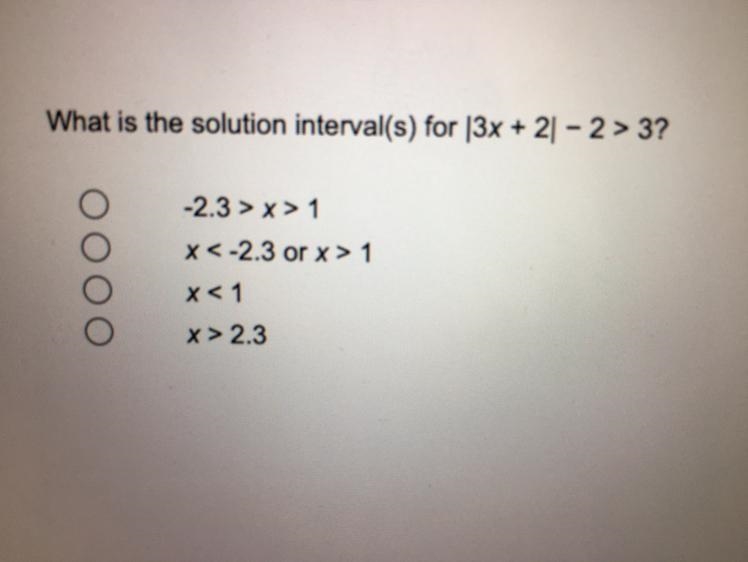 What is the solution interval(s) for (3x + 21 - 2 > 3?-2.3 >x> 1x < -2.3 or-example-1