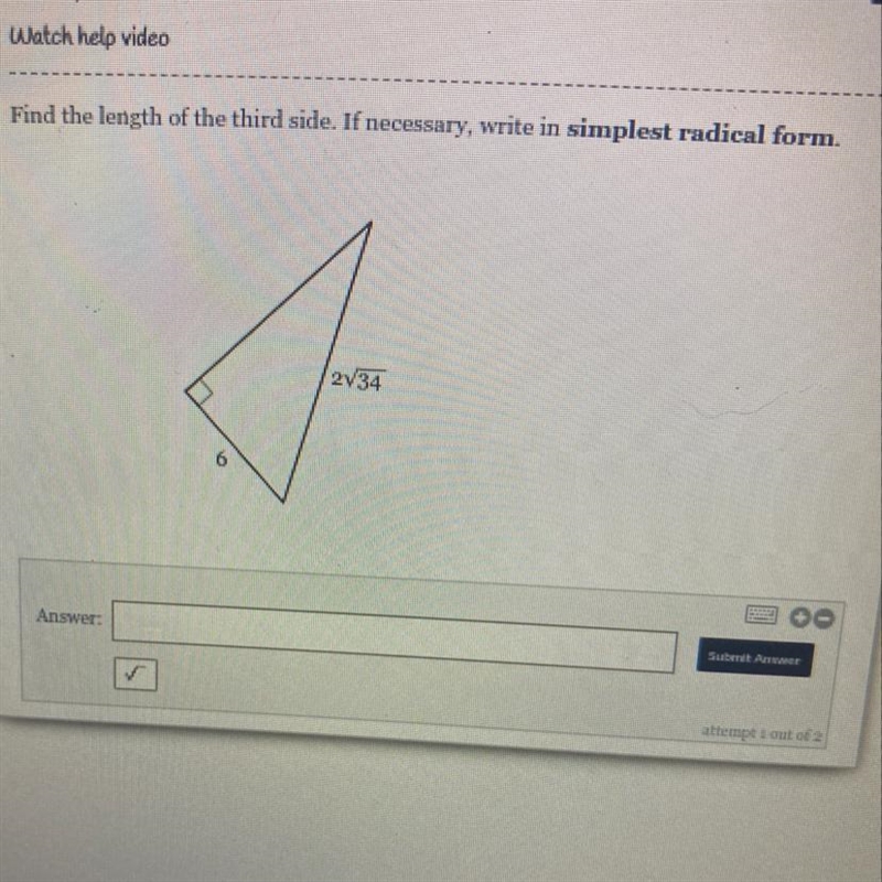 Find the length of the third side. If necessary, write in simplest radical form.2v-example-1