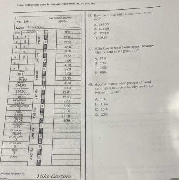38. How much does Mike Carson earn every day? A. $89.33 B $76.80 C. $27.00 D. $9.60 39. Mike-example-1