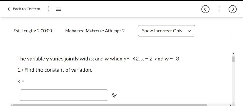 The variable y varies jointly with x and w when y = - 42, x = 2, and w = -3. 1.) Find-example-1