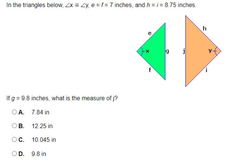 In the triangles below, x y, e = f = 7 inches, and h = i = 8.75 inches.If g = 9.8 inches-example-2