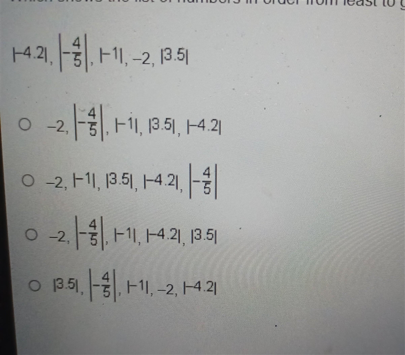 Which shows the list of numbers in order from least to greatest? ​-example-1