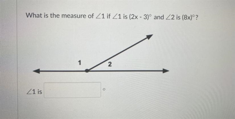 What is the measure of ∠ 1 if ∠ 1 is (2x-3) and ∠is (8x)-example-1