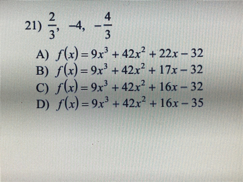 Question#21 : Write a polynomial function of least degree with integral coefficientd-example-1