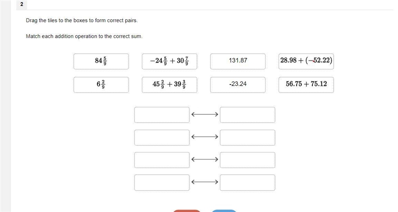 Drag the tiles to the boxes to form correct pairs. Match each addition operation to-example-1