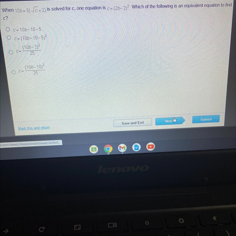 When 100 = 5 + 2) is solved for c, one equation is c = (26-2)2 Which of the following-example-1