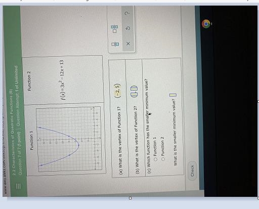 Function 1Function 2f(x)=3x? - 12x+13(-2,5)(a) What is the vertex of Function 1?osX-example-1