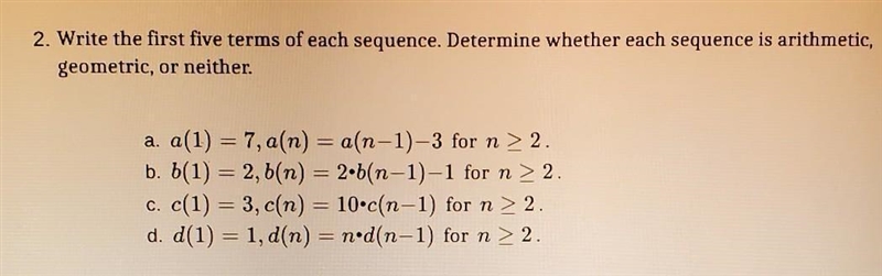 Please help me find the first 5 terms for each sequence. I also need help determining-example-1