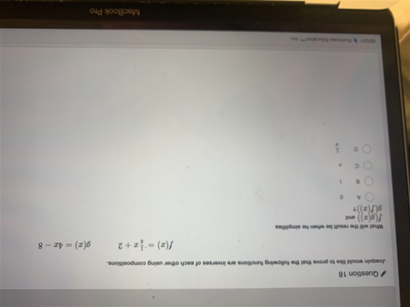 Question 18Joaquin would like to prove that the following functions are inverses of-example-1