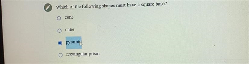 Which of rhe following shapes must have a square base-example-1