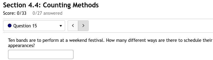 15. Ten bands are to perform at a weekend festival. How many different ways are there-example-1