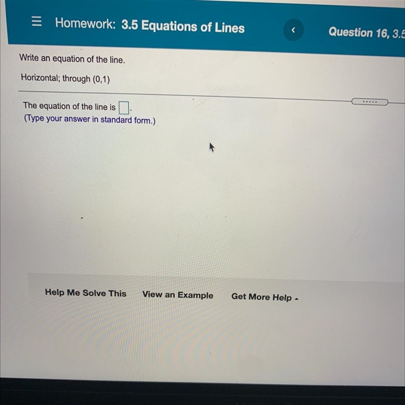 Write an equation of the line . horizontal; through (0,1)type answer in standard form-example-1