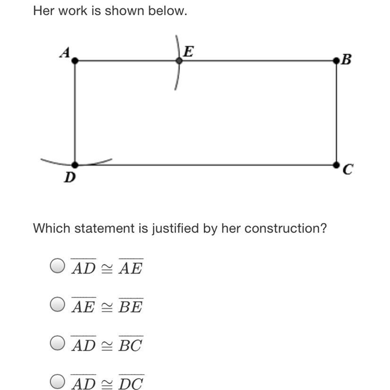 Thelma performed a construction on a quadrilateral.Her work is shown below..EBсDWhich-example-1