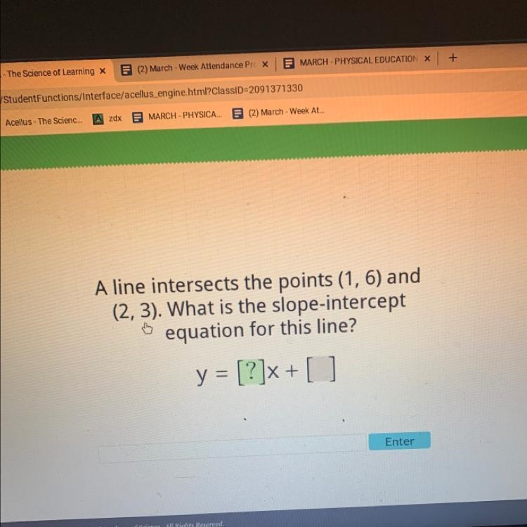 A line intersects the points (1, 6) and (2, 3). What is the slope-intercept equation-example-1