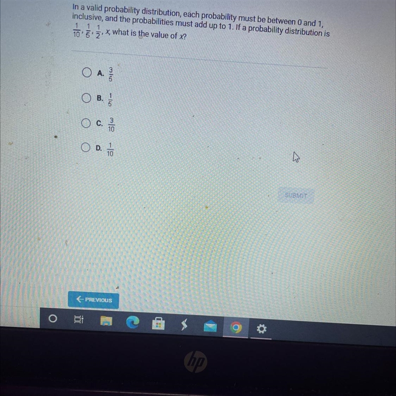 In a valid probability distribution, each probability must be between 0 and 1,inclusive-example-1