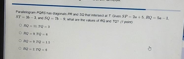 parallelogram pqrs has diagonals PR in SQ that intersect at T given s p equals 2 a-example-1