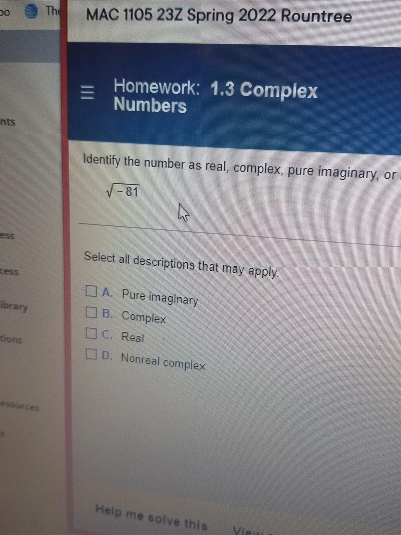 identify the number as real, complex, pure imaginary, or nonreal complex. (More than-example-1