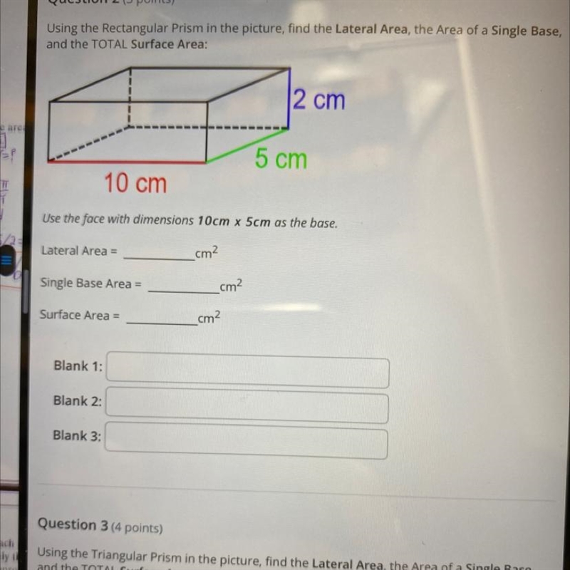 units givenQuestion 2 (3 points)toUsing the Rectangular Prism in the picture, find-example-1