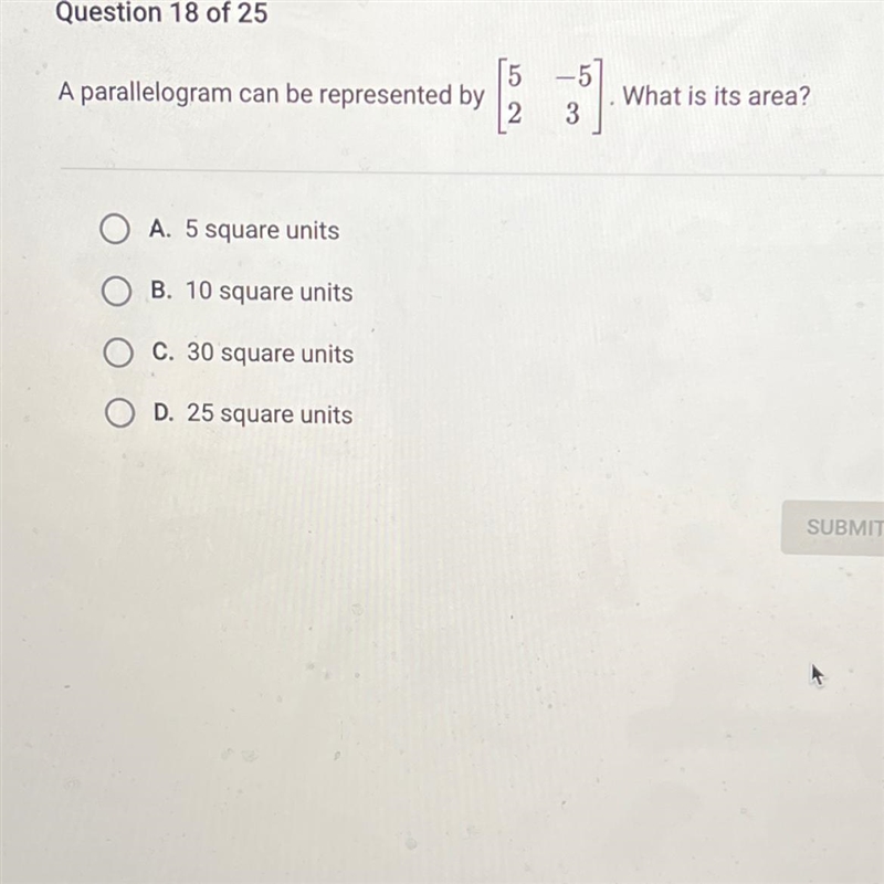 Parallelogram can be represented by [5/2 -5/3]. what is it’s area?-example-1