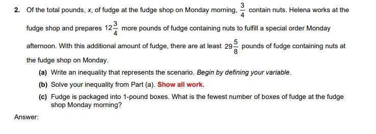 2. Of the total pounds, x, of fudge at the fudge shop on Monday morning, 3/4 contain-example-1