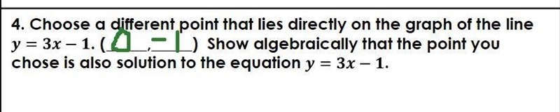 Choose a different point that lies directly on the graph of the line...-example-1