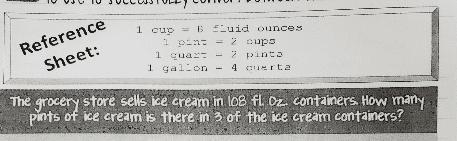 the grocery store sells ice cream in 108 fl. oz. containers. How many pints of ice-example-1