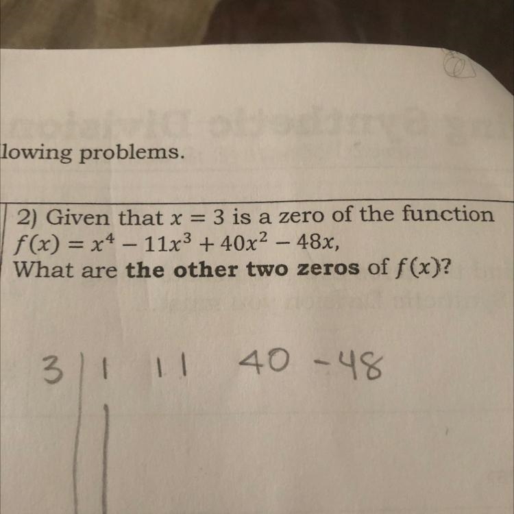 How do I use synthetic division to find the other zeros-example-1