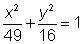 An ellipse has a vertex at (0, −7), a co-vertex at (4, 0), and a center at the origin-example-1