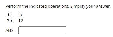 Perform the indicated operations. Simplify your answer15 3/8 - 11 5/126/25 * 5 /12-example-1