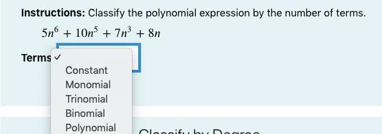 Instructions: Classify the polynomial expression by the number of terms-example-1