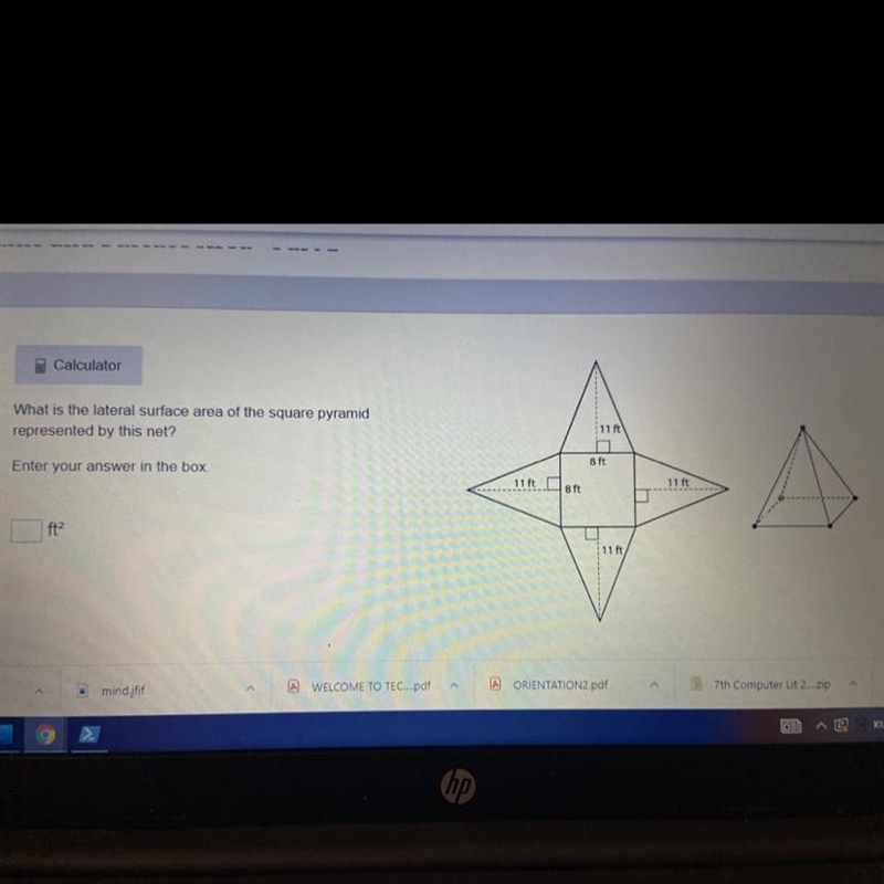 What is the lateral surface area of the square pyramidrepresented by this net?11 ft-example-1