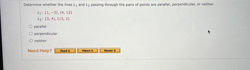 Determine whether the lines are passing through the pairs of points are parallel, perpendicular-example-1