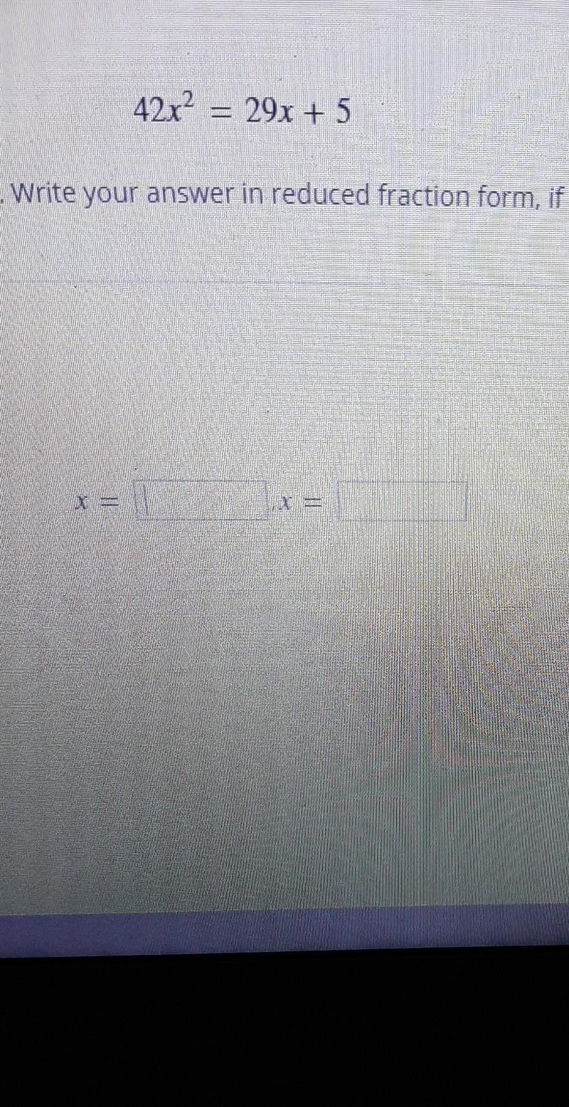 Solve the quadratic equation by factoring Write the answer in reduced fraction form-example-1