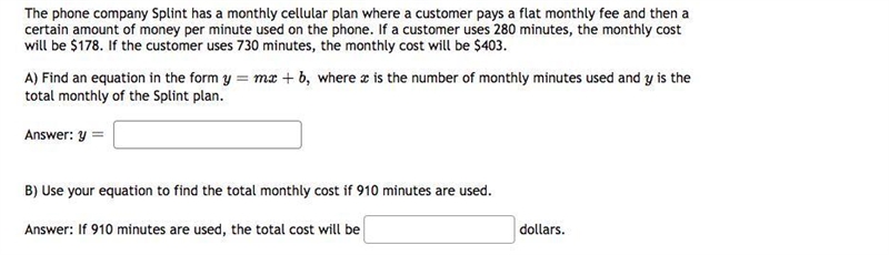 The phone company Splint has a monthly cellular plan where a customer pays a flat-example-1