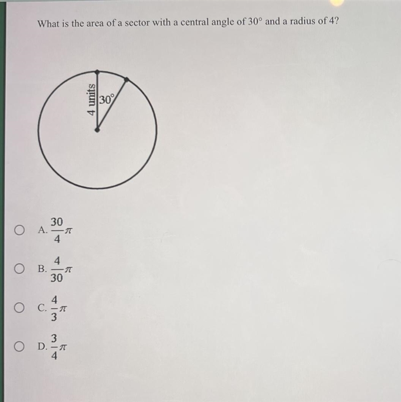 What is the area of a sector with a central angle of 30° and a radius of 4?-example-1