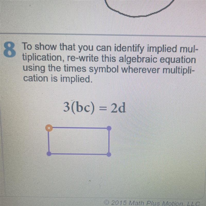 to show that you can identify implied multiplication rewrite this algebraic equation-example-1