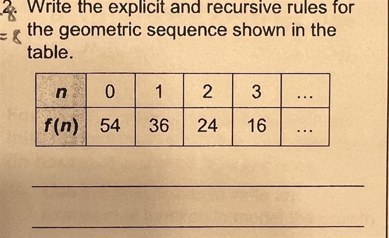 Write the explicit and recursive rules for the geometric sequence shown in the table-example-1