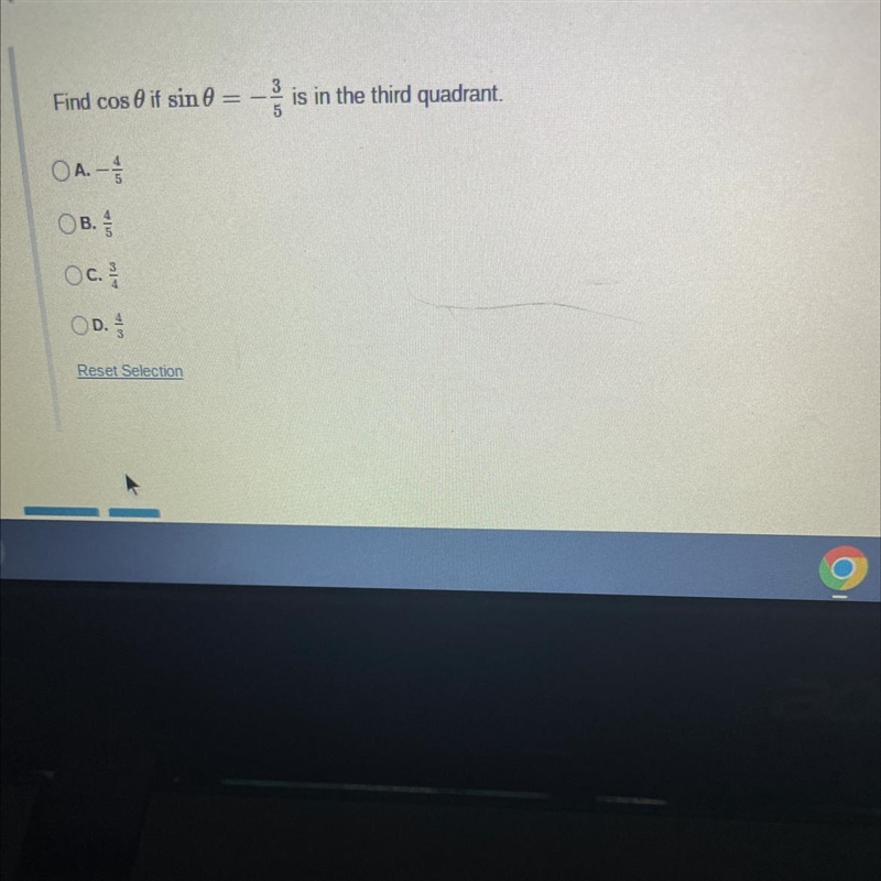 3Find cosif sin 0 == - isOA. -OB. //OC. ²/OD.is in the third quadrant.Reset Selection-example-1