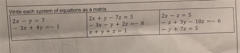 Write each system of equations as a matrix-example-1