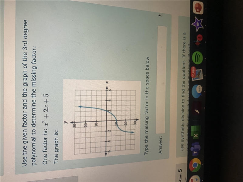 Use the given factor and the graph of the 3rd degree polynomial to determine the missing-example-1