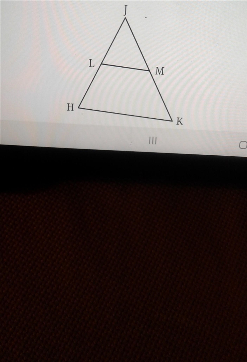 in the diagram below of triangle HJK,L is a midpoint of HJ and M is a midpoint of-example-1