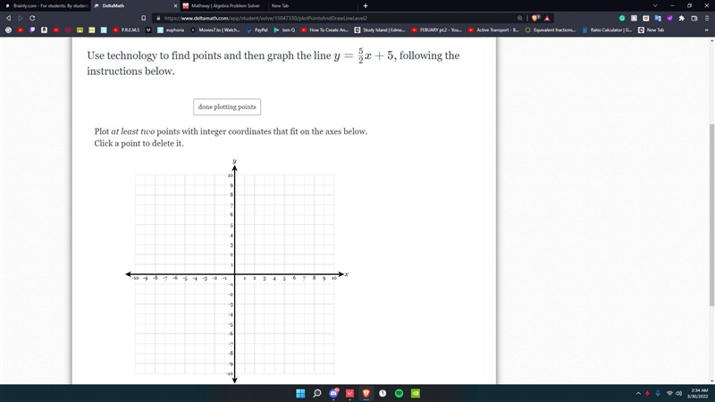 Use technology to find points and then graph the line y=\frac{5}{2}x+5,y= 25x+5, following-example-1