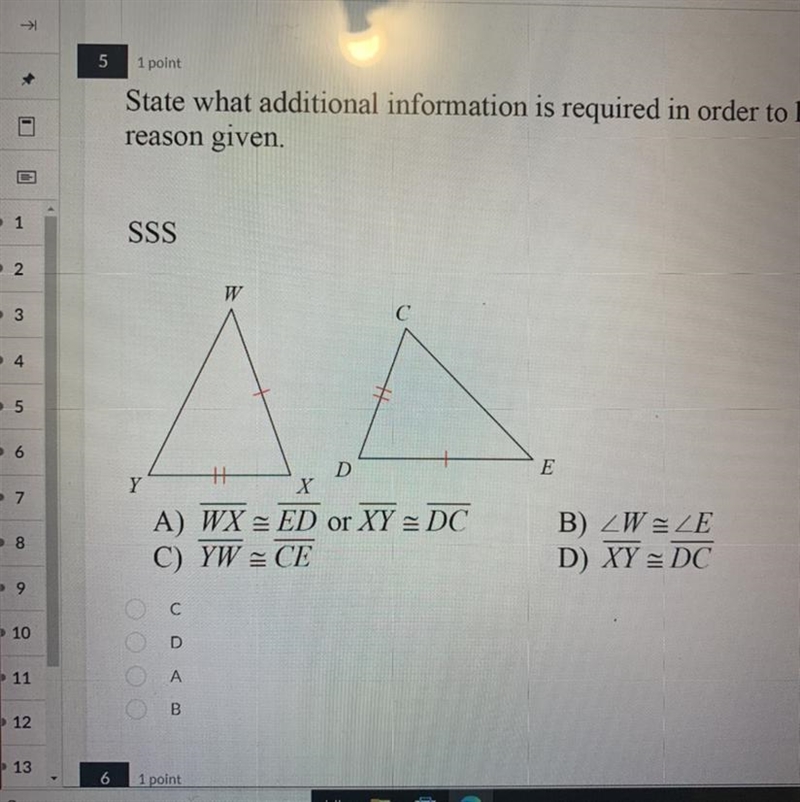 State what additional information is required in order to know that the triangles-example-1