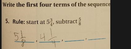 Write the next 4 sequence start at 5 3/4, subtract 5/8-example-1