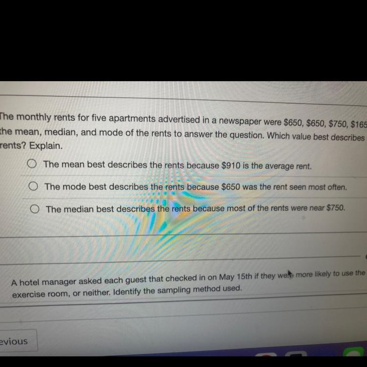 The monthly rents for five apartments advertised in a newspaper were $650, $650, $750, $1650, and-example-1