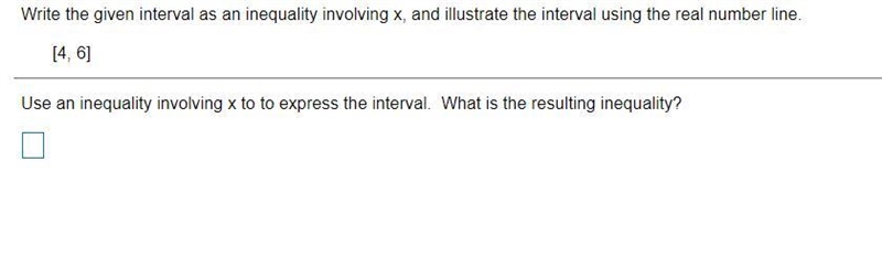 Write the given interval as an inequality involving x, and illustrate the interval-example-1